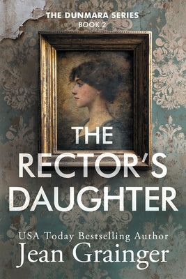The Rector's Daughter by Jean Grainger book cover