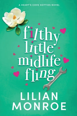 Filthy Little Midlife Fling: A Neighbors to Lovers Romance