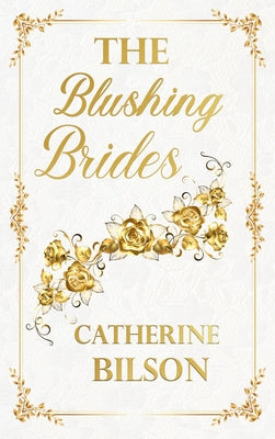 The Blushing Brides Quartet: Four sweet Regency romance novels!