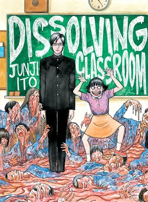 Dissolving Classroom by Junji Ito book cover