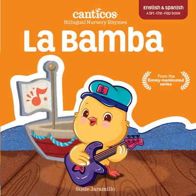 Canticos La Bamba: Bilingual Nursery Rhymes by Susie Jaramillo book cover
