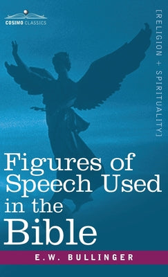 Figures of Speech Used in the Bible by E. W. Bullinger book cover