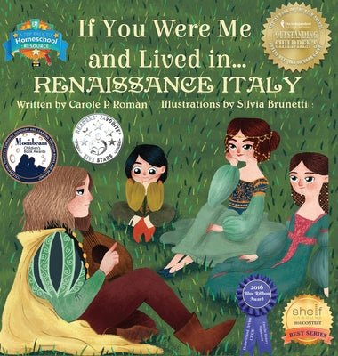 If You Were Me and Lived in... Renaissance Italy: An Introduction to Civilizations Throughout Time by Carole P. Roman book cover