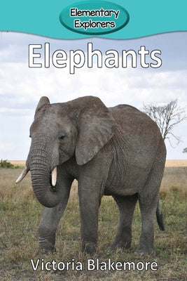 Elephants by Victoria Blakemore book cover
