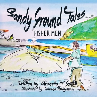 Sandy Ground Tales - Fisher Men by Avenella K. Griffith book cover