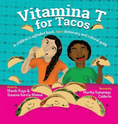 Vitamina T For Tacos by Mando Rayo book cover