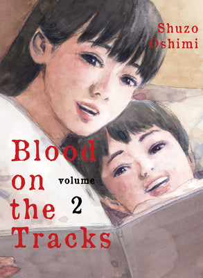 Blood on the Tracks 2 by Shuzo Oshimi book cover