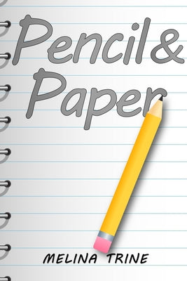 Pencil & Paper by Melina Trine book cover