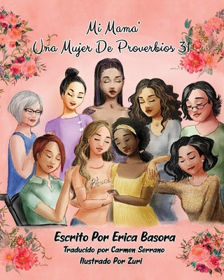 Mi Mama: Una Mujer de Proverbios 31 by Erica Basora book cover