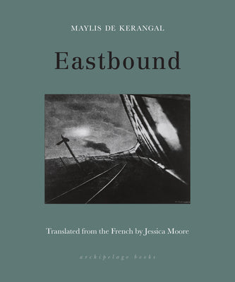 Eastbound by Maylis De Kerangal book cover