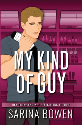 My Kind of Guy by Sarina Bowen book cover