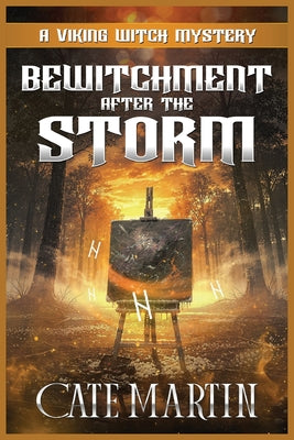 Bewitchment After the Storm: A Viking Witch Mystery