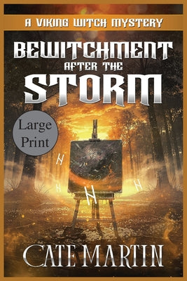 Bewitchment After the Storm: A Viking Witch Mystery