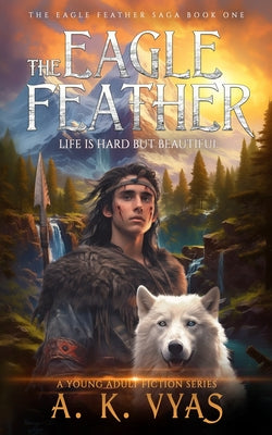 The Eagle Feather by A. K. Vyas book cover