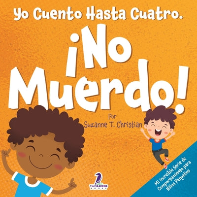 Yo Cuento Hasta Cuatro. by Suzanne T. Christian book cover