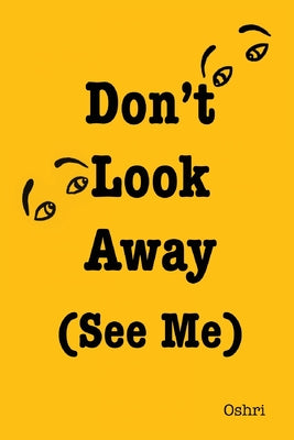 Don't Look Away (See Me) by Oshri Hakak book cover