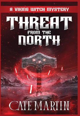 Threat from the North: A Viking Witch Mystery