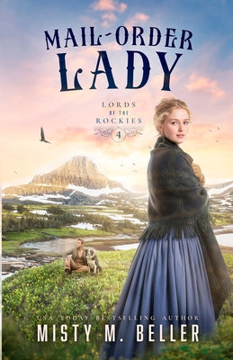 Mail-Order Lady by Misty M. Beller book cover