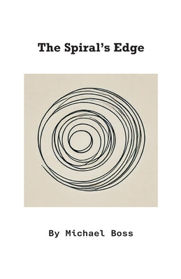The Spiral's Edge