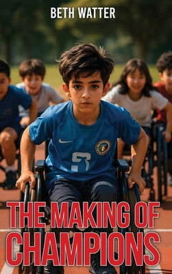 The Making Of Champions by Beth Watter book cover