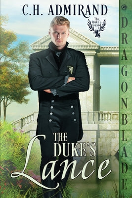 The Duke's Lance: A Regency Historical Romance