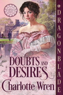 Doubts and Desires: A Victorian Historical Romance