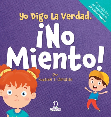 Yo Digo La Verdad. by Suzanne T. Christian book cover