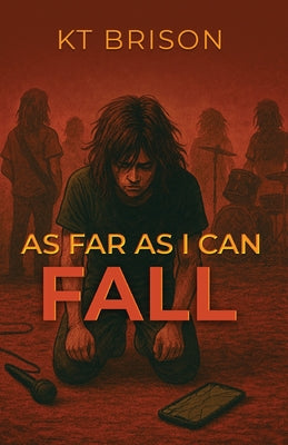 As Far As I Can Fall by Kt Brison book cover