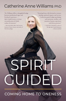 Spirit Guided: Coming Home to Oneness by Catherine Anne Williams book cover