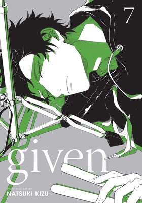 Given, Vol. 7 by Natsuki Kizu book cover