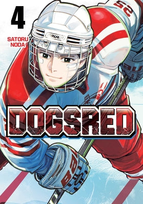 Dogsred, Vol. 4 by Satoru Noda book cover