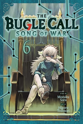The Bugle Call: Song of War, Vol. 6 by Mozuku Sora book cover