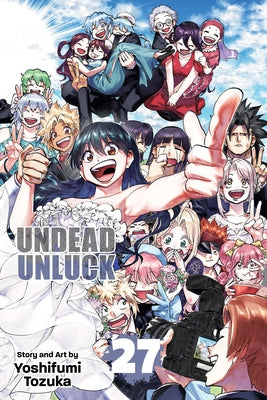 Undead Unluck, Vol. 27 by Yoshifumi Tozuka book cover
