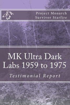 MK Ultra Dark Labs by Starfire book cover