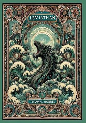 Leviathan (Collector's Edition) (Laminated Hardback with Jacket) by Thomas Hobbes book cover