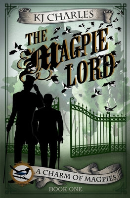 The Magpie Lord by KJ Charles book cover