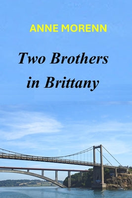 Two Brothers in Brittany by Anne Morenn book cover