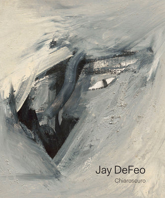 Jay Defeo: Chiaroscuro