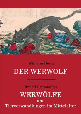 Der Werwolf / Werw