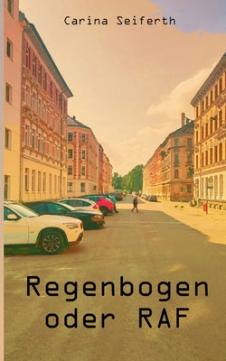 Regenbogen oder RAF