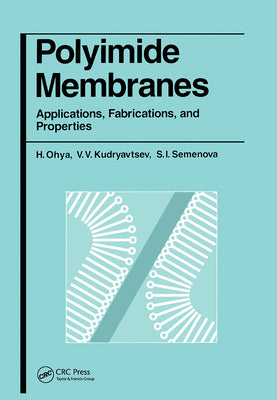 Polyimide Membranes: Applications, Fabrications and Properties