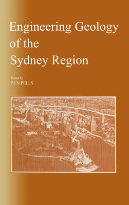 Engineering geology of the Sydney Region: Published on behalf of the Australian Geomechanics Society