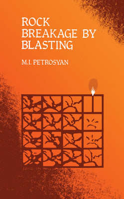 Rock Breakage by Blasting
