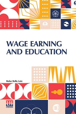 Wage Earning And Education