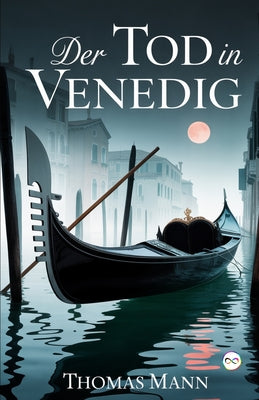 Der Tod in Venedig by Thomas Mann book cover