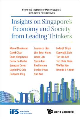 Insights on Singapore's Economy & Society from Lead Thinkers