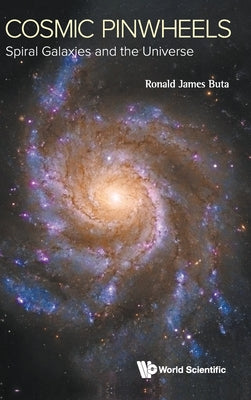 Cosmic Pinwheels: Spiral Galaxies and the Universe