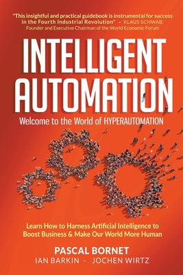 Intelligent Automation: Welcome to World of Hyperautomation