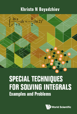 Special Techniques for Solving Integrals