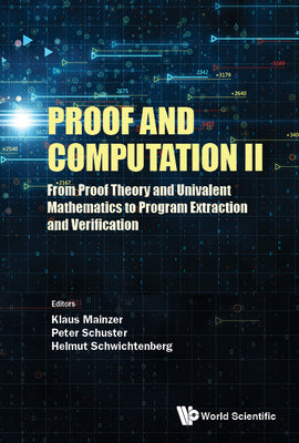 Proof and Computation II